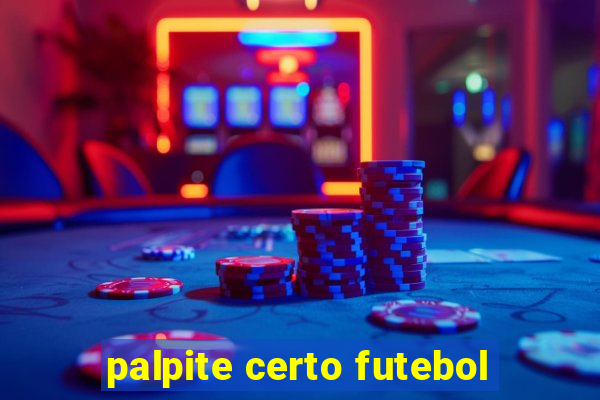 palpite certo futebol